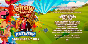 Year number two for Elrow Town Antwerp reveals lineup! -Clubbingtv.com