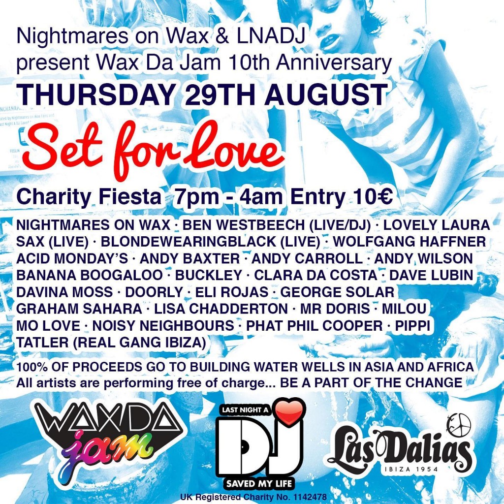 Nightmares on Wax & Wax Da Jam present “Set for Love” charity event!