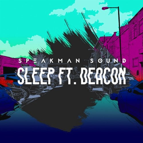 ‘Sleep’ ft. Deacon is out NOW!