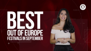 Four Out-Of-Europe Festivals This August! -Clubbingtv.com