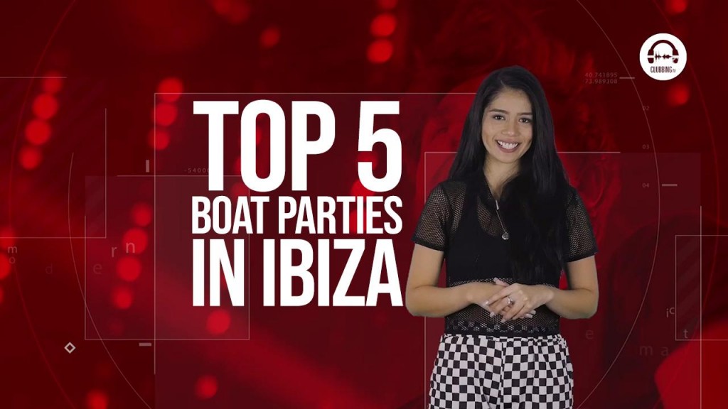 Clubbing TV Trends: Five Boat Parties to attend in Ibiza!