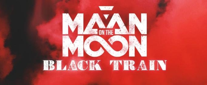 New Track Alert: “Black Train” by Maan on the Moon