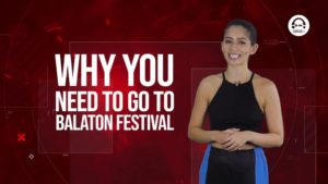 Why you NEED to go to Balaton Festival -Clubbingtv.com