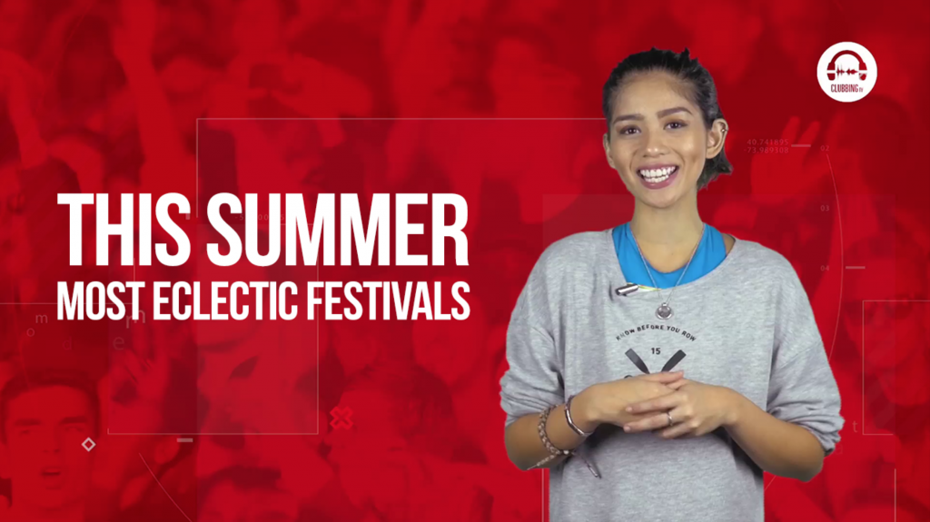 Clubbing TV Trends: Most Eclectic Festivals This Summer!