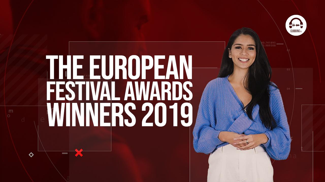 Clubbing Trends: Presenting the winners of the European Festival Awards 2019!