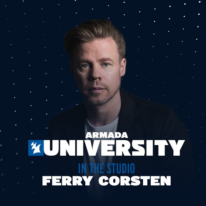 ‘In The Studio’ a music produciton masterclass by Ferry Corsten and Armada University!