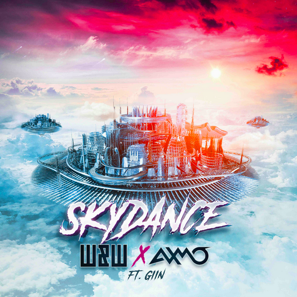 ‘Skydance’ the new single by W&W and Axmo !