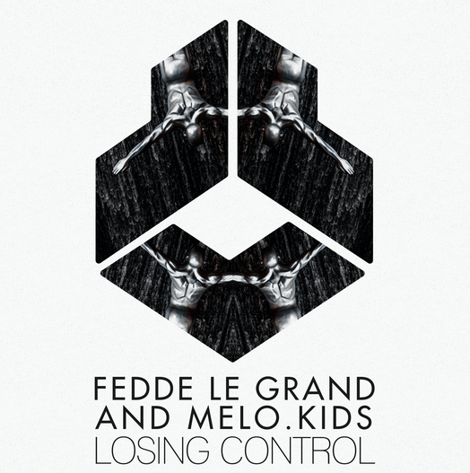Fedde Le Grand and Melo.Kids are not ‘Losing Control’!