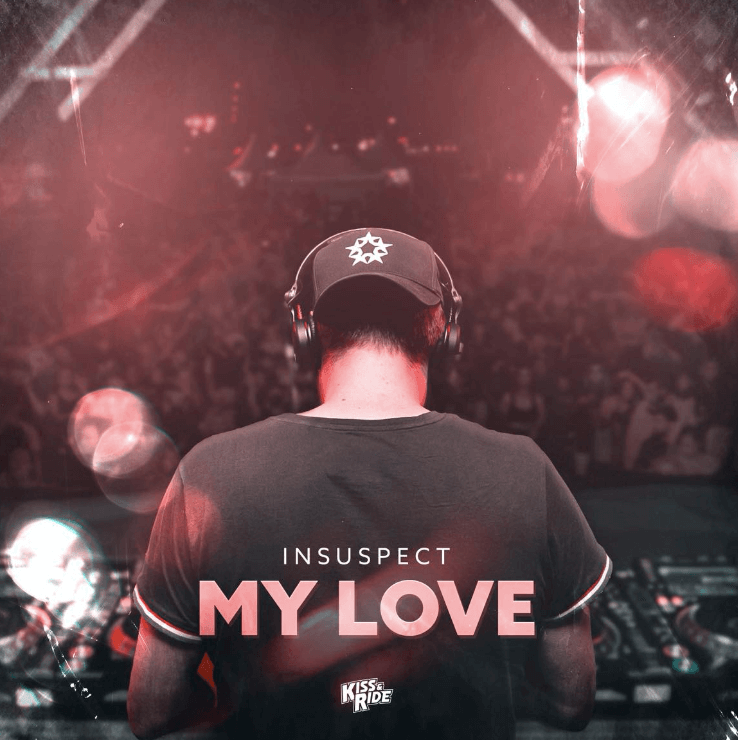 Insuspect released ‘My Love’ for his Hardstyle fans!