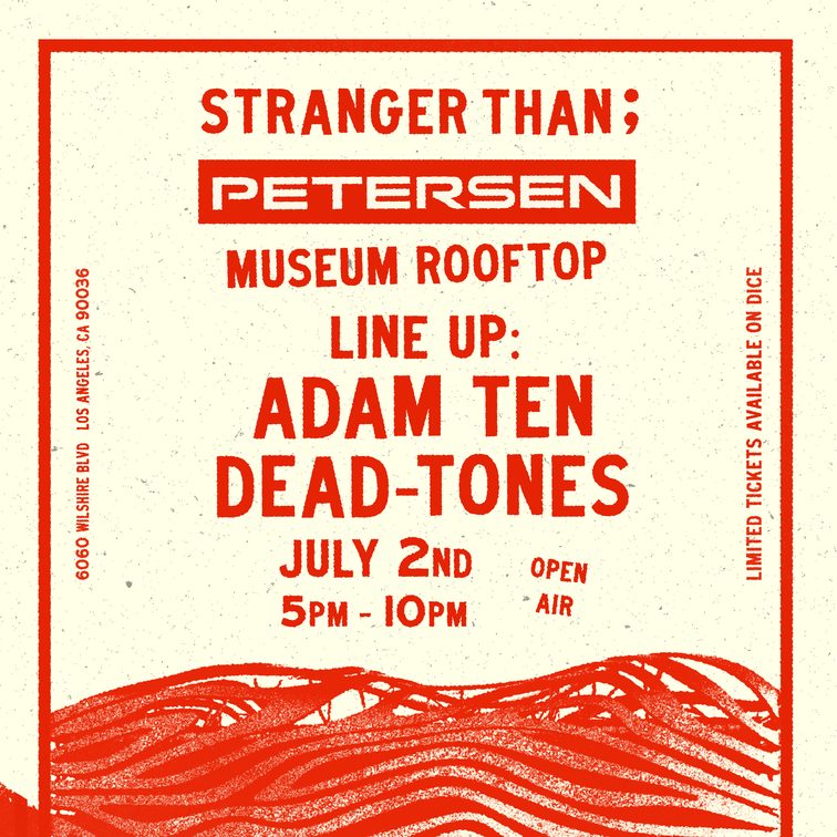 LA Nightlife Promoter Stranger Than; Brings First-Ever Music Series to the Petersen Automotive Museum Rooftop