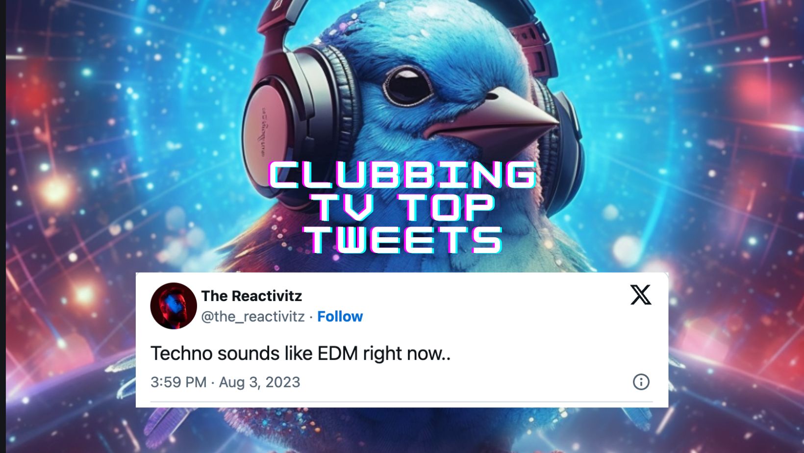 Clubbing Tv’s Top Tweets – Chapter 24