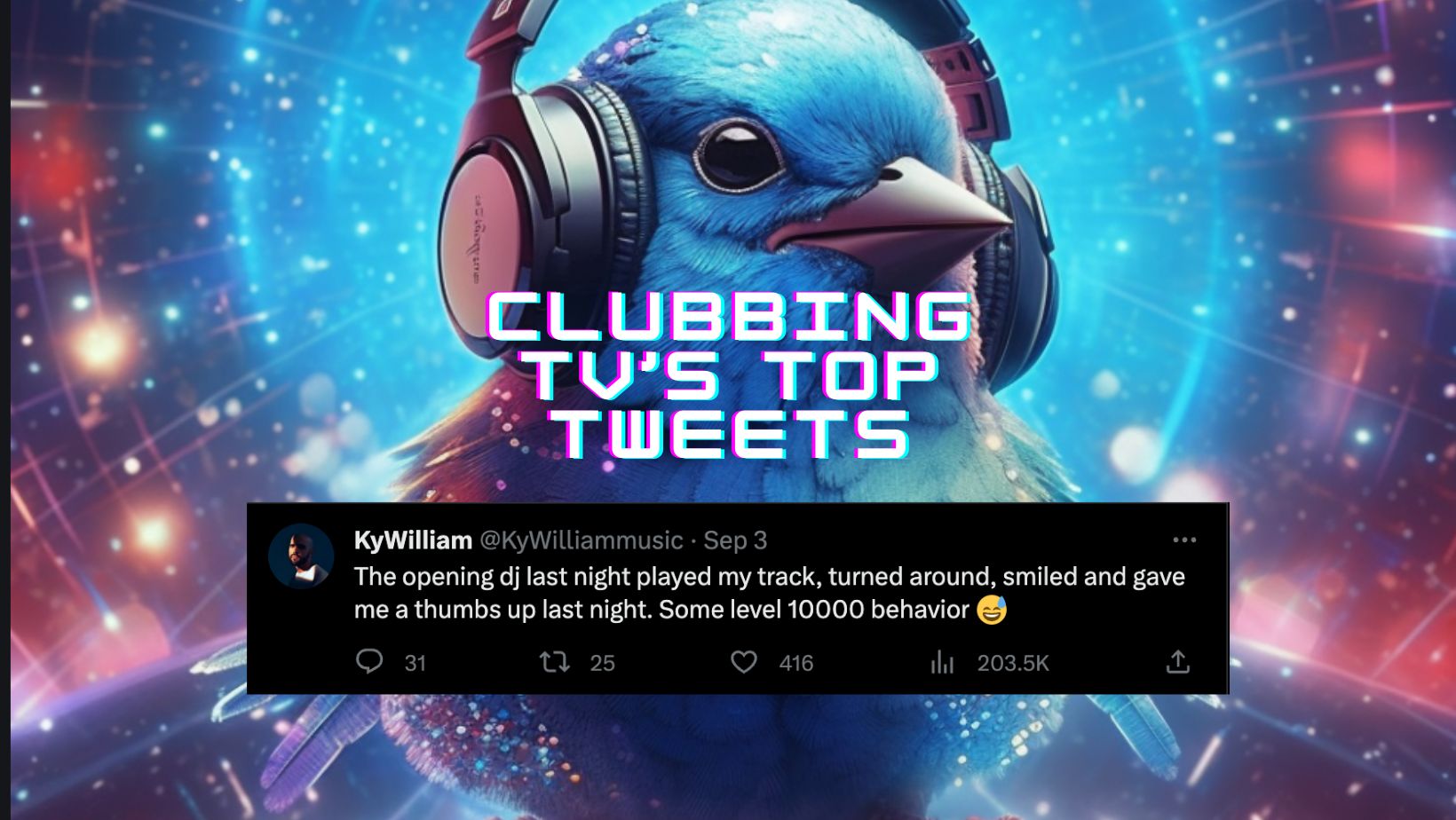 Clubbing Tv’s Top Tweets – Chapter 26