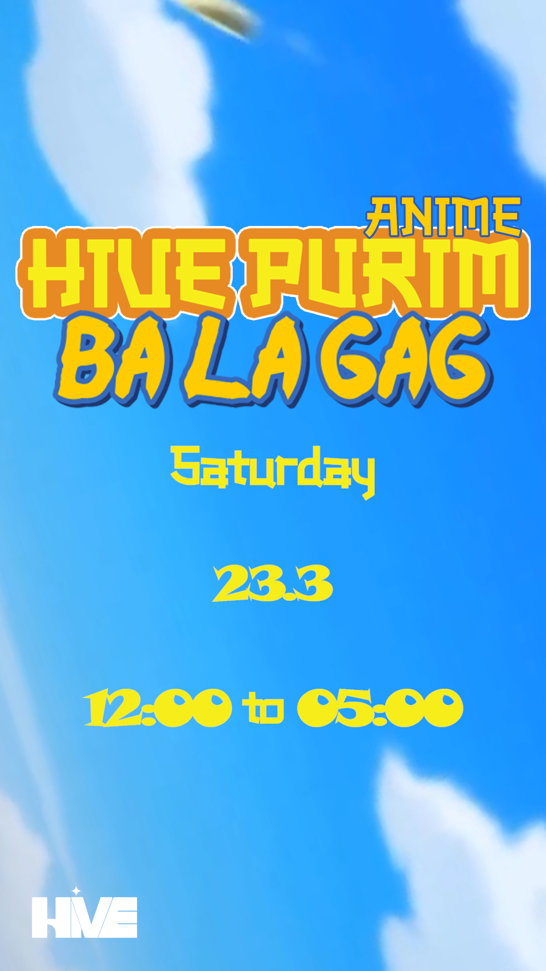 Hive Purim X BA LA GAG: 18 HR FESTIVAL: 2 ROOFTOPS & CLUB